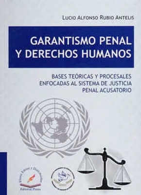 Garantismo penal y derechos humanos