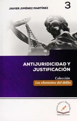 Antijuridicidad y justificación