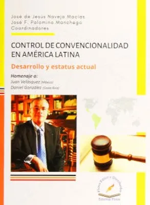 Control de convencionalidad en américa latina: Desarrollo y estatus actual