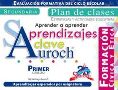 Aprender a aprender Plan de Clases Aprendizajes Clave Formación Cívica y Ética Primer Grado