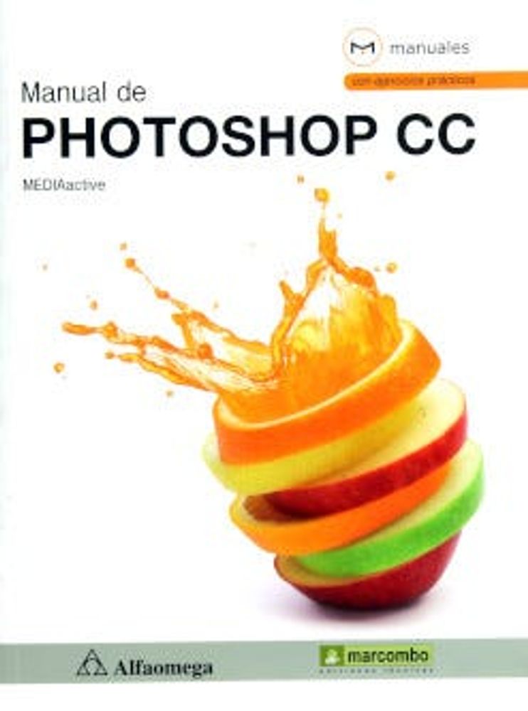 MANUAL DE PHOTOSHOP CC CON 100 EJERCICIOS PRÁCTICOS