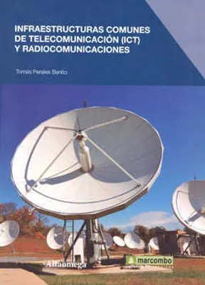 Infraestructuras comunes de telecomunicación ICT y radiocomunicaciones