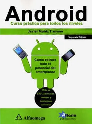 ANDROID CURSO PRÁCTICO PARA TODOS LOS NIVELES