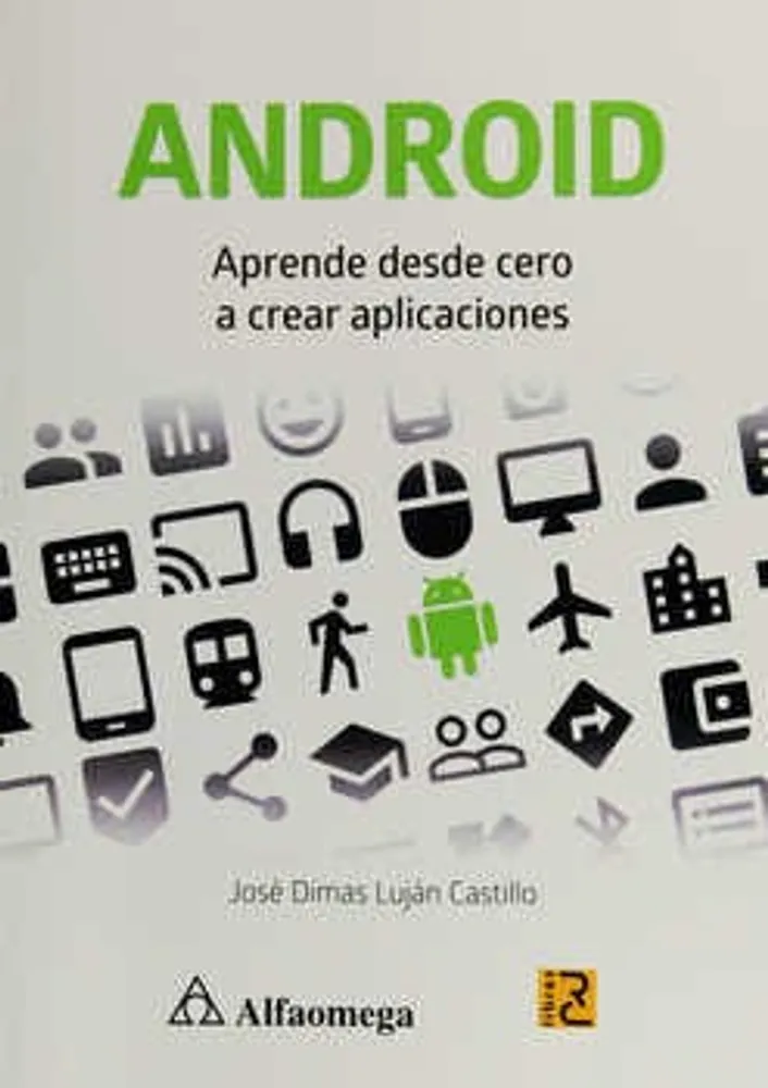 ANDROID APRENDE DESDE CERO A CREAR APLICACIONES