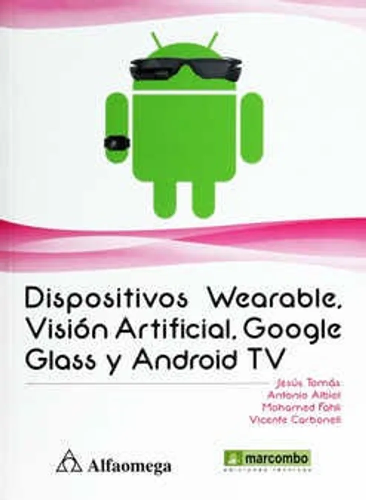 Dispositivos Wearable, Visión Artificial, Google Glass y Android TV