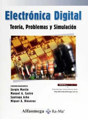 Electrónica digital: teoría, problemas y simulación