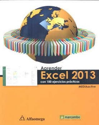 APRENDER EXCEL 2013 CON 100 EJERCICIOS PRÁCTICOS