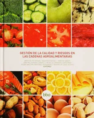 GESTIÓN DE LA CALIDAD Y RIESGOS EN LAS CADENAS AGRIALIMENTARIAS