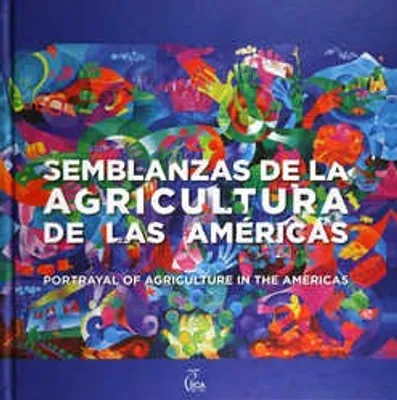 Semblanzas de la agricultura de las Américas