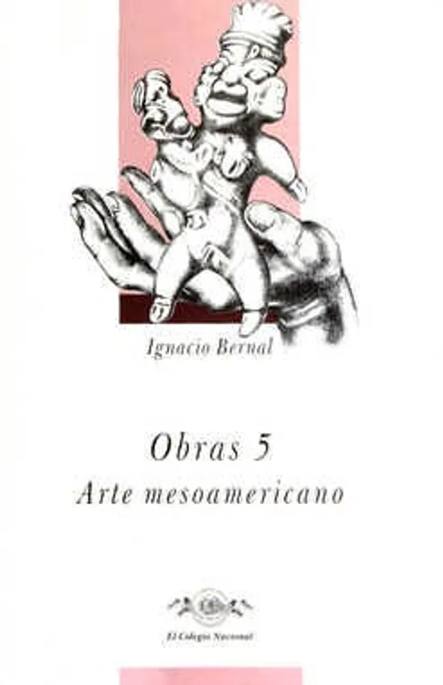 Obras 5. Arte Mesoamericano