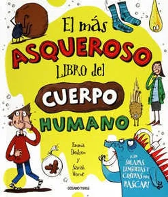 El más asqueroso libro del cuerpo humano