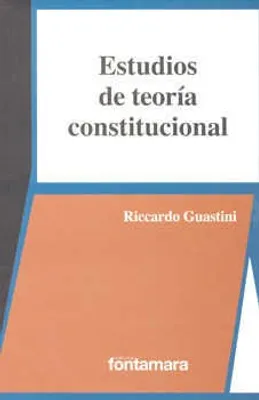 Estudios de Teoría Constitucional