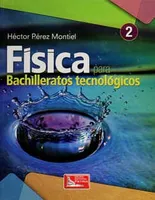 Física para bachilleratos tecnológicos