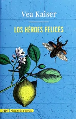 Los héroes felices