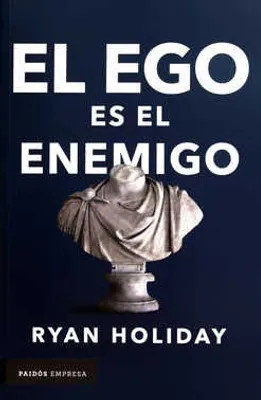 El ego es el enemigo