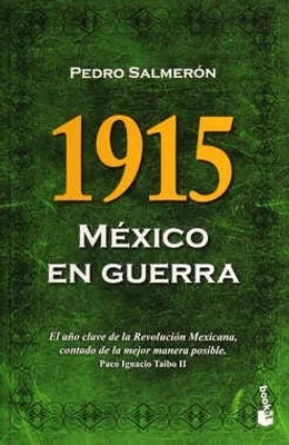 1915 México en guerra