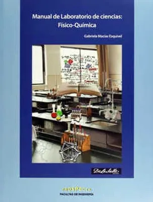 Manual de laboratorio de ciencias: Físico-Química