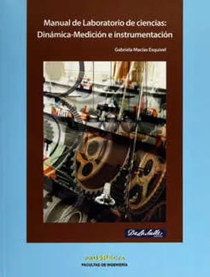 Manual de Laboratorio de ciencias: Dinámica-Medición e instrumentación