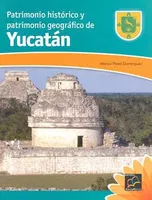 Patrimonio histórico y patrimonio geográfico de Yucatán