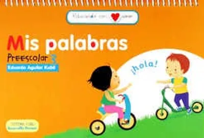 Educando con amor: Mis palabras 3 Preescolar