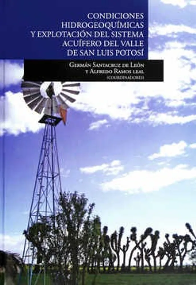 Condiciones hidrogeoquímicas y explotación del sistema acuífero del valle de San Luis Potosí