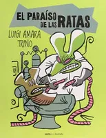 El paraíso de las ratas