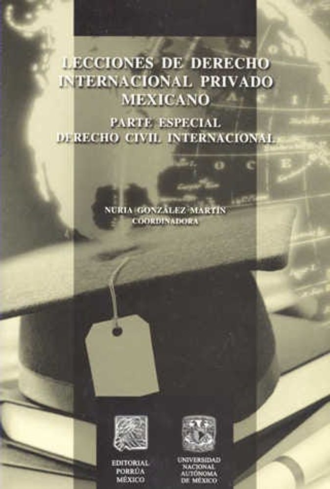 Lecciones de derecho internacional privado mexicano