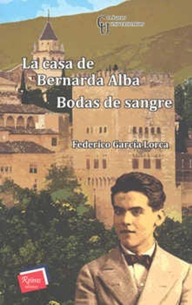 La casa de Bernarda Alba • Bodas de sangre