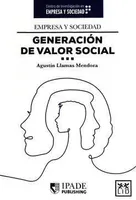 Empresa y sociedad: Generación de valor social