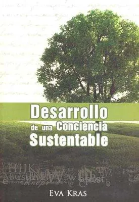 Desarrollo de una conciencia sustentable