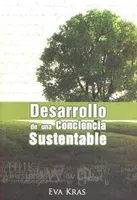 Desarrollo de una conciencia sustentable