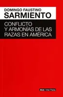 Conflicto y armonías de las razas en América