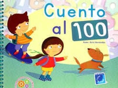 Cuento al 100: Cuaderno de apoyo y fortalecimiento