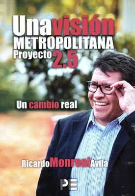 Una visión metropolitana Proyecto 2.5