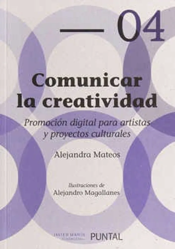 Comunicar la creatividad: Promoción digital para artistas y proyectos culturales