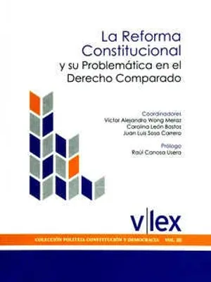 La Reforma Constitucional y su problemática en el derecho comparado