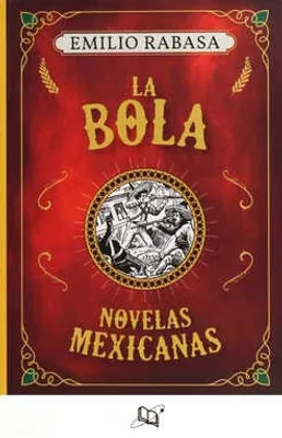 Novelas Mexicanas I: La bola