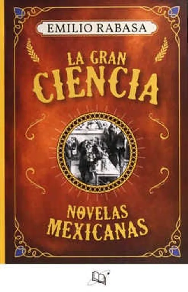 Novelas Mexicanas II: La gran ciencia