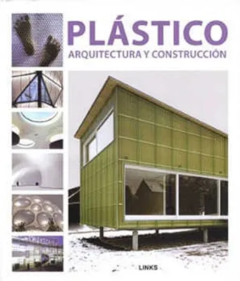 Plástico. Arquitectura y construcción