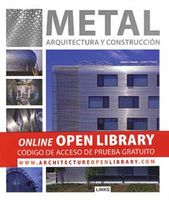 Metal. Arquitectura y construcción