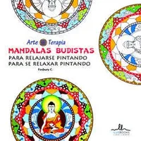 Mandalas Budistas para relajarse pintando · Mandalas Budistas para se relaxar pintando