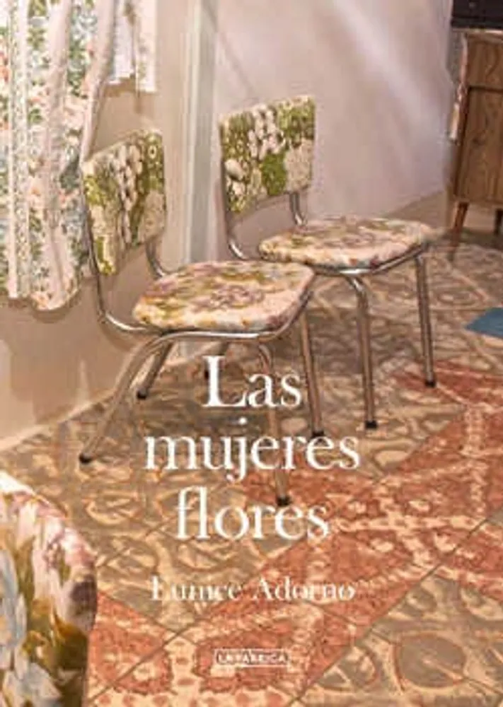 Las Mujeres Flores