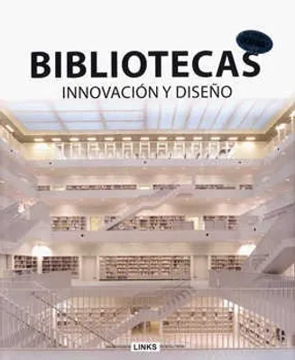 Bibliotecas. Innovación y diseño