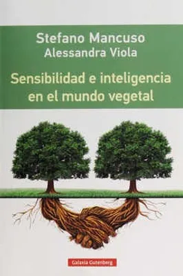 Sensibilidad e inteligencia en el mundo vegetal