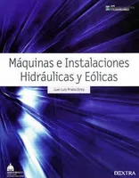 Máquinas e instalaciones hidráulicas y eólicas