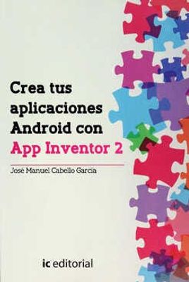 Crea tus aplicaciones Android con App Inventor 2