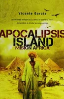 Apocalipsis island. Misión África