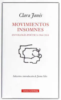 MOVIMIENTOS INSOMNES ANTOLOGIA POETICA 1964-2014
