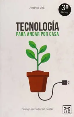 Tecnología para andar por casa