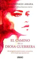 El camino de la diosa guerrera